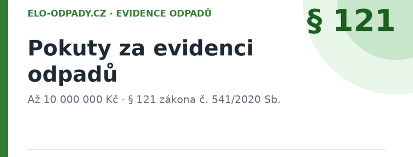 Pokuty za evidenci odpadů – přehled sazeb podle zákona o odpadech