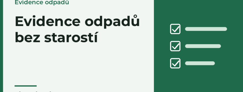 Pomoc s evidencí odpadů – poraďte se s námi