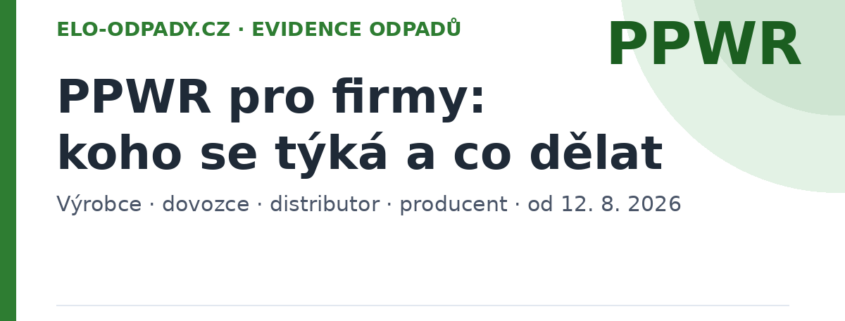 PPWR pro firmy – koho se nařízení o obalech týká